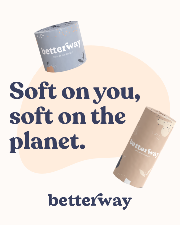 Betterway is sof on you and soft on the planet