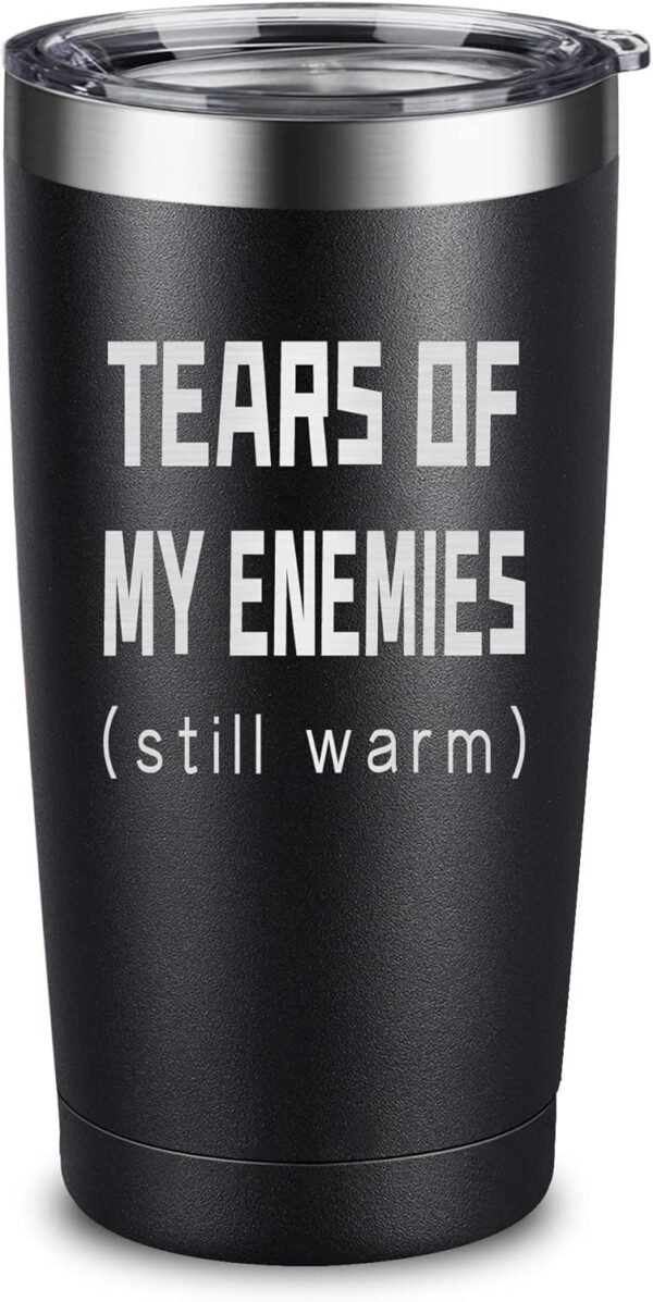 ARIABLE Tears Of My Enemies - Best Christmas Gifts for Men, Dad, Husband, Son, Boyfriend, Coworker - Perfect Sarcastic Birthday - Military Gift for Veterans Men - 20 Oz Engraved Tumbler, Black